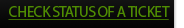 Check The Status Of A Ticket